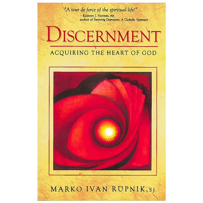 Disernment Acquiring the Heart of God